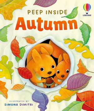Peep Inside Autumn de Anna Milbourne