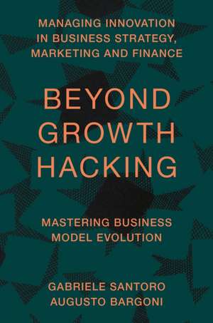 Beyond Growth Hacking de Gabriele Santoro
