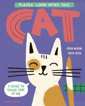 Please Look After This Cat de Kasia Antczak