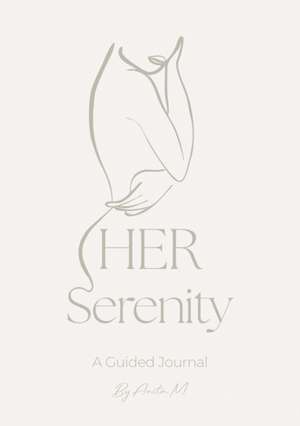 HER Serenity de Anita M