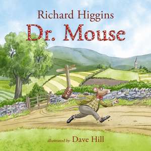 Doctor Mouse de Richard Higgins