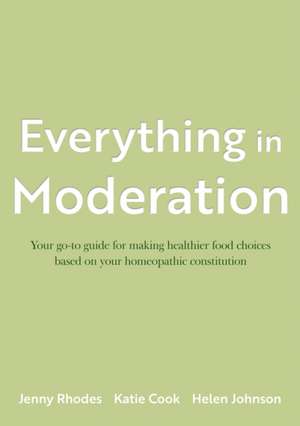 Everything in Moderation de Helen Johnson