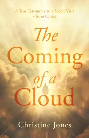 The Coming of a Cloud de Christine Jones