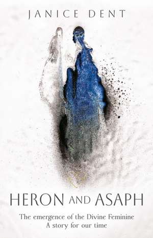 Heron and Asaph de Janice Dent