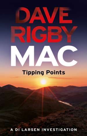 Rigby, D: Mac - Tipping Points