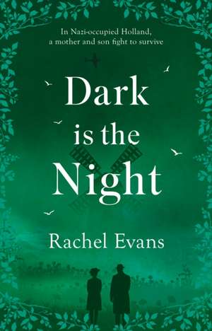 Dark is the Night de Rachel Evans