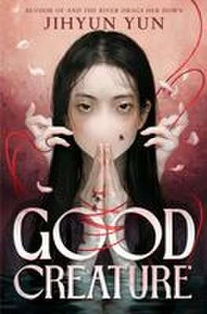 Good Creature de Jihyun Yun