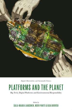 Platforms and the Planet de Salla Maaria Laaksonen