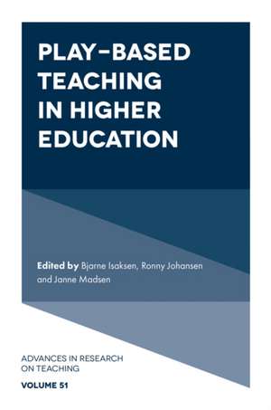Play-based Teaching in Higher Education de Bjarne Isaksen