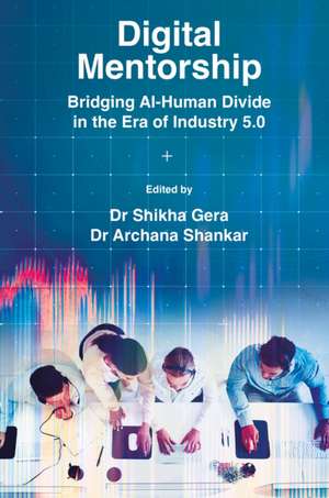 Digital Mentorship de Archana Shankar