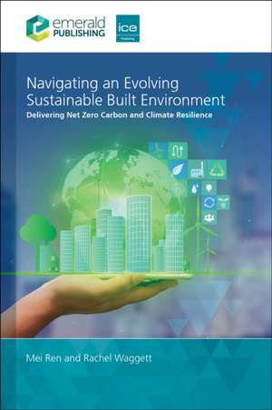 Navigating an Evolving Sustainable Built Environment de Rachel Waggett
