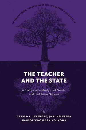 Teacher and the State de Gerald K Letendre