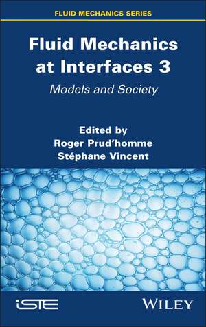 Fluid Mechanics at Interfaces 3 de Roger Prud'Homme