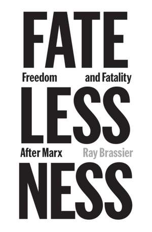Fatelessness de Ray Brassier