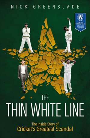 The Thin White Line de Nick Greenslade