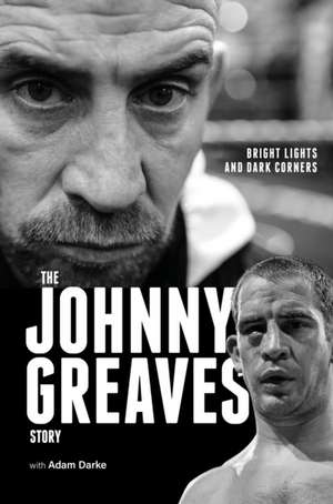 Bright Lights and Dark Corners de Johnny Greaves