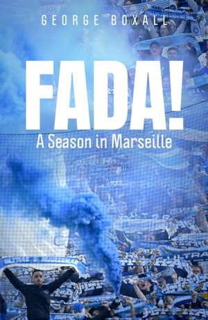 FADA! de George Boxall