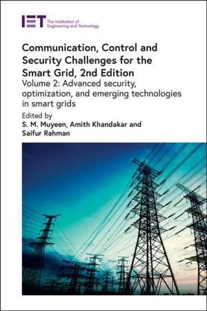Communication, Control and Security Challenges for the Smart Grid de S M Muyeen