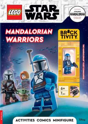 LEGO® Star Wars(TM): Mandalorian Warriors (with Mandalorian Fleet Commander LEGO minifigure) de Buster Books