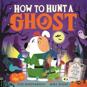 How to Hunt a Ghost de Evie Winterwood