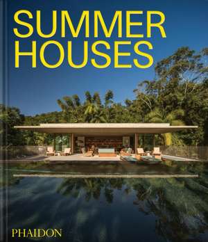 Summer Houses de Phaidon Editors