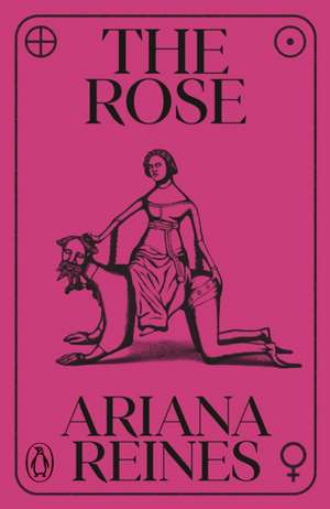 The Rose de Ariana Reines