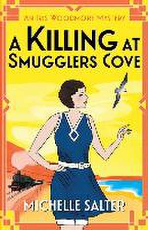 A Killing at Smugglers Cove de Michelle Salter