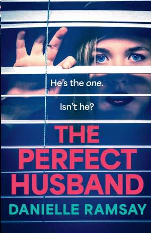 The Perfect Husband de Danielle Ramsay