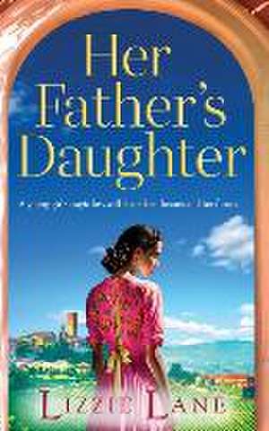 Her Father's Daughter de Lizzie Lane