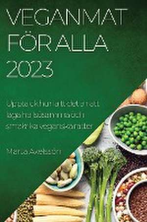 Veganmat för alla 2023 de Marta Axelssön