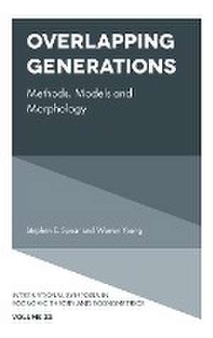 Overlapping Generations – Methods, Models and Morphology de Stephen E. Spear