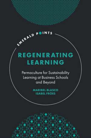 Regenerating Learning de Maribel Blasco