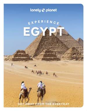 Lonely Planet Experience Egypt de Jessica Buxbaum