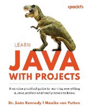 Learn Java with Projects de Seán Kennedy