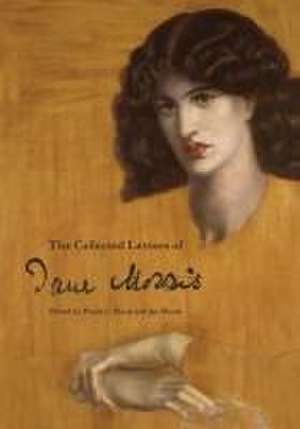 The Collected Letters of Jane Morris de Jan Marsh