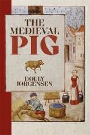 The Medieval Pig de Dolly Jørgensen