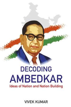 Decoding Ambedkar de Vivek Kumar