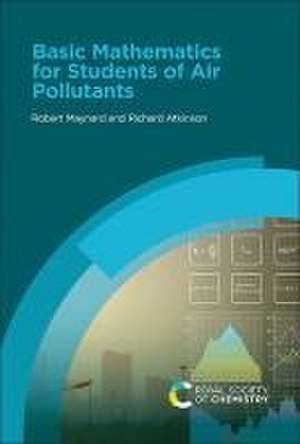 Basic Mathematics for Students of Air Pollutants de Robert Maynard