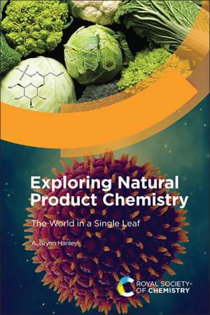 Exploring Natural Product Chemistry de A Bryan Hanley