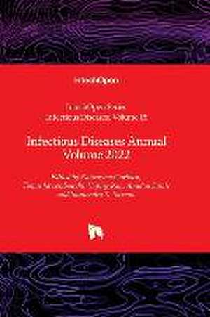 Infectious Diseases Annual Volume 2022 de Katarzyna Garbacz