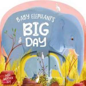 Baby Elephant's Big Day de Igloobooks