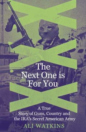 The Next One Is for You de Ali Marie Watkins