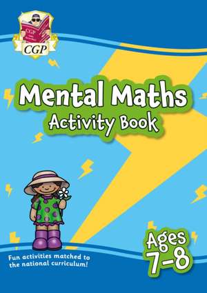 Mental Maths Activity Book for Ages 7-8 (Year 3) de CGP Books