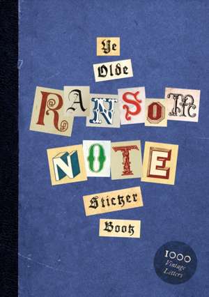 Ye Olde Ransom Note Sticker Book de Luke Herriott
