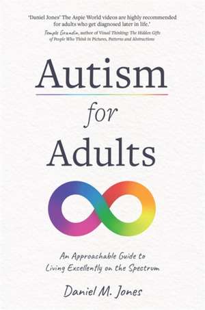 Autism for Adults de Daniel M. Jones