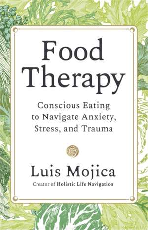 Food Therapy de Luis Mojica