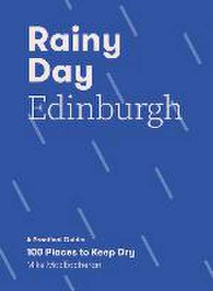 Rainy Day Edinburgh de Mike Maceacheran