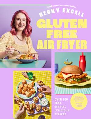 Gluten Free Air Fryer de Becky Excell