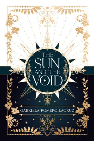 The Sun and the Void de Gabriela Romero Lacruz