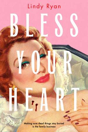 Bless Your Heart de Lindy Ryan